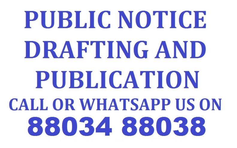 Publication of Legal Notices Services Call 88034 88038