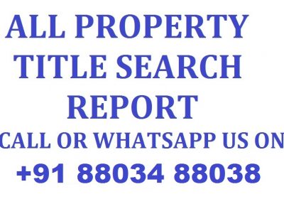 Property Title Search Report Services Call +91 88034 88038
