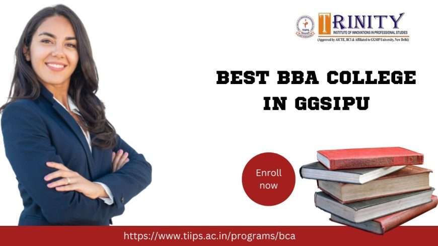 Best-BBA-College-in-GGSIPU-2