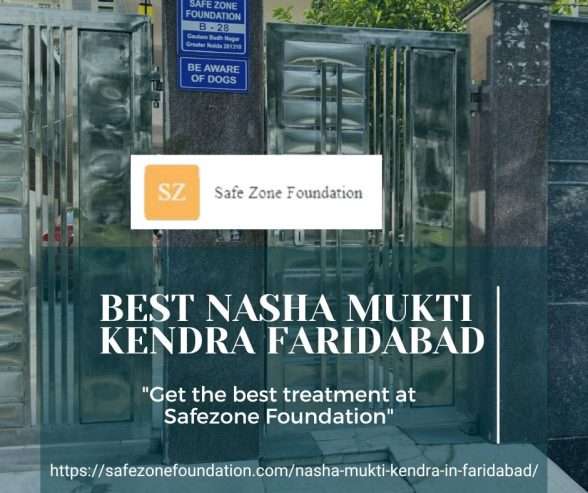 Best Nasha Mukti Kendra Faridabad