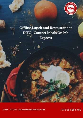 Offline-Lunch-and-Restaurant-at-DIFC-Contact-Meals-On-Me-Express