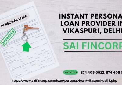 Best Personal Loan Provider in Vikaspuri | Sai Fincorp