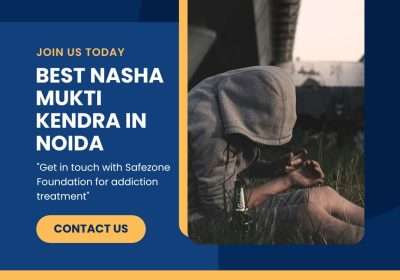 Best Nasha Mukti Kendra in Noida