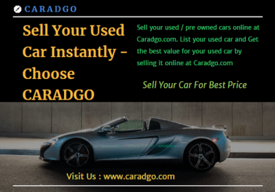 Sell Your Used Car Instantly – Choose CARADGO