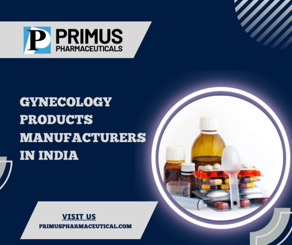 Gynecology Products Manufacturers In India | Primus Pharmaceuticals