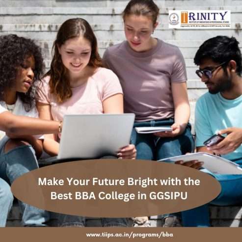 Make Your Future Bright with the Best BBA College in GGSIPU