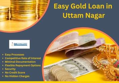 Easy Gold Loan in Uttam Nagar