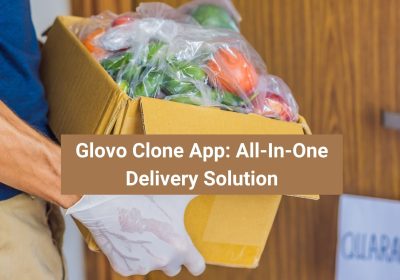 Glovo Clone Is All-in-one Delivery Solutions – Saaztro