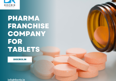 Pharma Franchise Company for Tablets | Docrix Healthcare