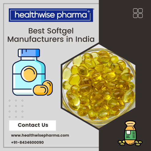 Best Softgel Manufacturers in India | Healthwise Pharma