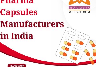 Pharma Capsules Manufacturers in India | Medcure Pharma