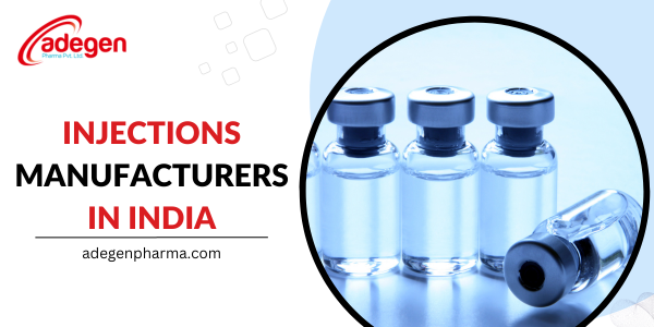 Best Injections Manufacturers In India