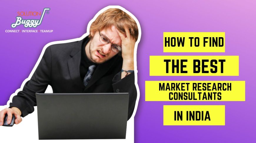 Market Research Consultants in India – Solutionbuggy