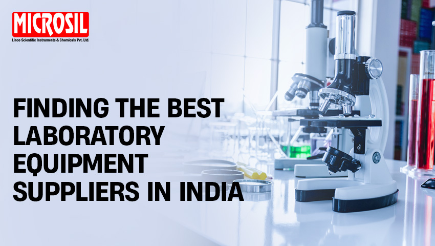 Finding The Best Laboratory Equipment Suppliers in India