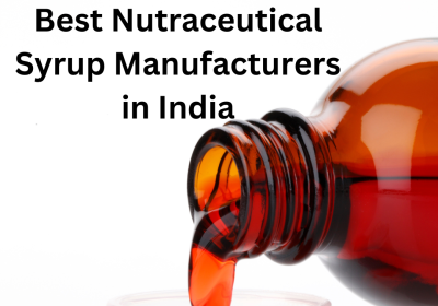 Best Nutraceutical Syrup Manufacturers in India